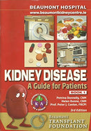 Kidney Disease: A Guide for Patients, Book 1 - Beaumont Transplant Foundation