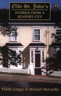 Olde St. John's: Stories from a seaport city