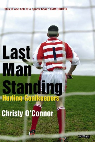 Last Man Standing: Hurling Goalkeepers