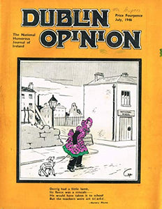 Dublin Opinion - Vol. XXV (25) - July 1946: The National Humorous Journal of Ireland