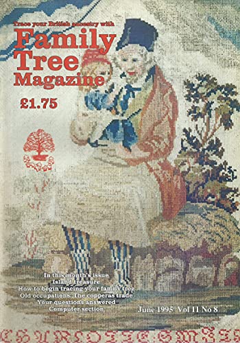 Family Tree Magazine, June 1995, Volume 11, Number 8