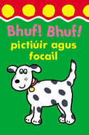 Bhuf! Bhuf! Pictiúir agus Focail