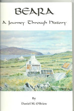 Load image into Gallery viewer, Beara: A Journey Through History