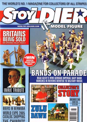 Toy Soldier and Model Figure, Issue 90, November 2005: The World's No. 1 Magazine for Collectors of All Stripes