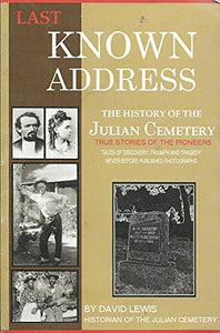 Last Known Address The History of the Julian cemetary
