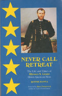 Never call retreat: The life and times of Ulysses S. Grant, Ulster-American hero