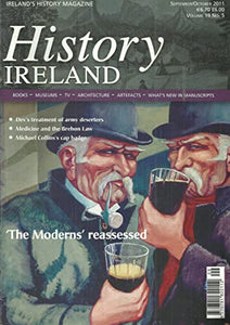 History Ireland magazine, Volume 19, No 5 - September/October 2011 - Ireland's History Magazine