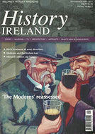 History Ireland magazine, Volume 19, No 5 - September/October 2011 - Ireland's History Magazine