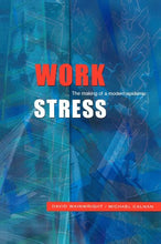 Load image into Gallery viewer, Work Stress: The Making of a Modern Epidemic (UK Higher Education OUP Humanities &amp; Social Sciences Health &amp; Social Welfare)