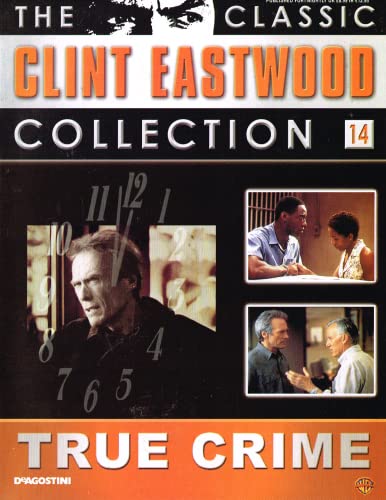 The Classic Clint Eastwood Collection No. 14 - True Crime