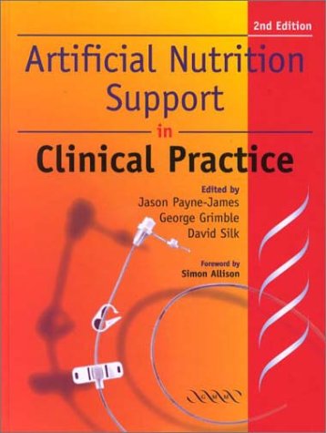 Artificial Nutrition Support: In Clinical Practice (Greenwich Medical Media)