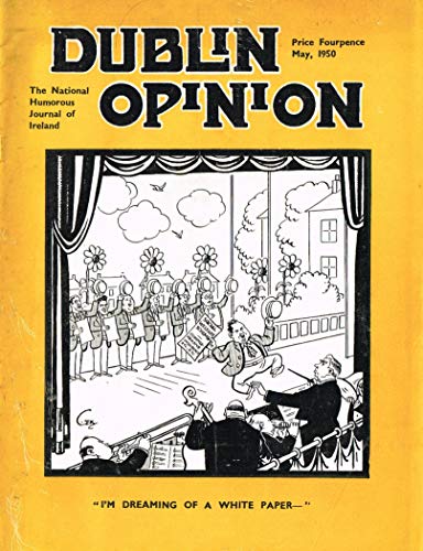 Dublin Opinion - Vol. XXIX (29) - May 1950: The National Humorous Journal of Ireland