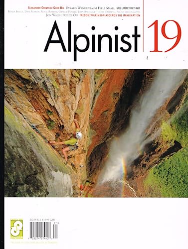 Alpinist magazine 19 - The Climbing Life, Spring 2007