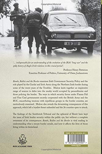 Bombs, Bullets and the Border: Policing Ireland’s Frontier: Irish Security Policy, 1969–1978