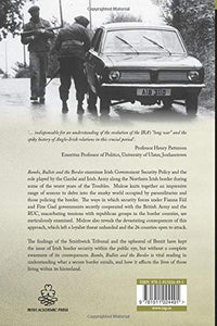 Bombs, Bullets and the Border: Policing Ireland’s Frontier: Irish Security Policy, 1969–1978