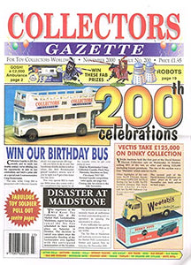 Collectors Gazette magazine, Number 200, November 2000 - For Toy Collectors Worldwide