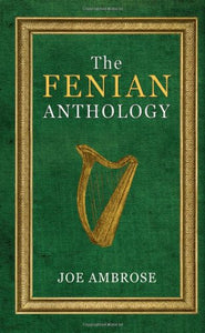 The Fenian Anthology