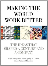 Load image into Gallery viewer, Making the World Work Better: The Ideas That Shaped a Century and a Company (IBM Press)