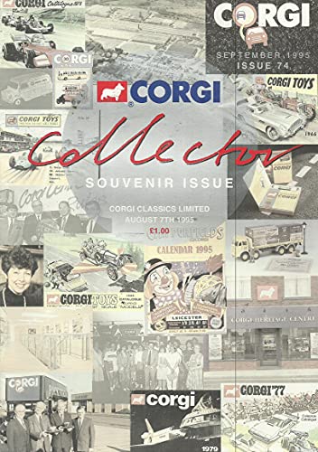 Corgi Collector magazine - Issue 74, September 1995: Souvenir Issue - Corgi Classics Limited, August 7th 1995