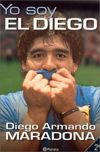 Yo Soy El Diego/I Am the Diego