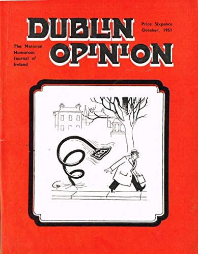 Dublin Opinion - Vol. XXX (30) - October 1951: The National Humorous Journal of Ireland