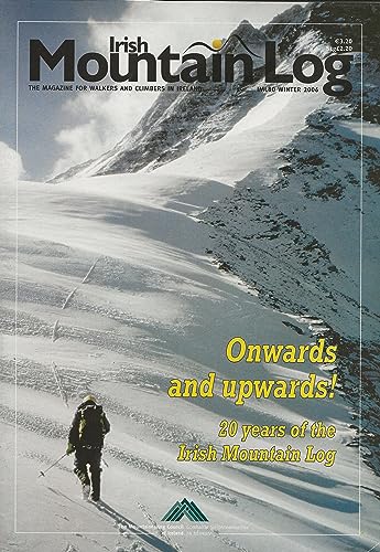 Irish Mountain Log, IML79, Winter 2006: The Magazine for Walkers and Climbers in Ireland
