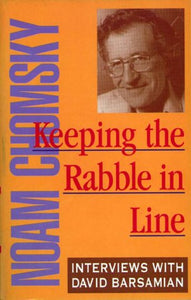 Keeping The Rabble In Line