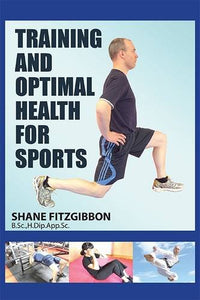 Training and Optimal Health for Sports