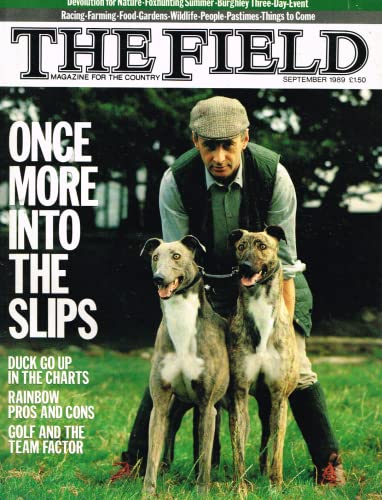 The Field, September 1989: magazine for the country: ducks, golf, rainbow pros and cons, foxhunting, Burghley three-day event, devolution for nature