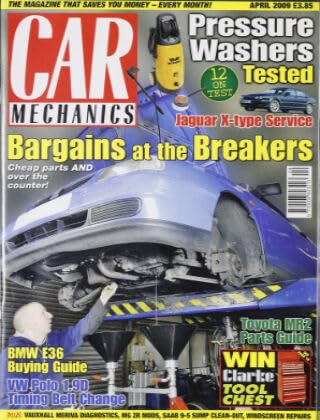 Car Mechanics magazine, April 2009: Jaguar X-type service, BMW E36, VW Polo 1.9D timing belt, Toyota MR2 parts