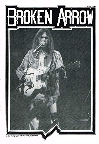 Broken Arrow Magazine: a Neil Young Appreciation Society Publication: February (Feb) 1985, No. 18