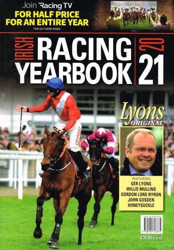 Irish Racing Yearbook 2021: Ger Lyons, Willie Mullins, Gordon Lord Byron, John Gosden, Honeysuckle