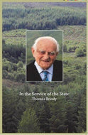 In the Service of the State: 2: The Memoirs of an Irish Forester