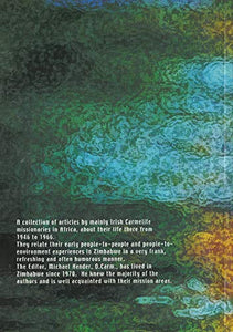 Celts Among The Shona: Early Experiences of Carmelite Missionaries to Zimbabwe