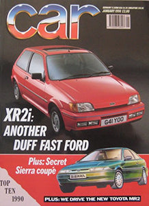 CAR magazine 01/1990 featuring Ford XR2i, Lotus Esprit, Jaguar XJS, BMW M3, Mercedes