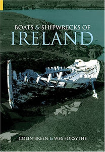 Boats and Shipwrecks of Ireland