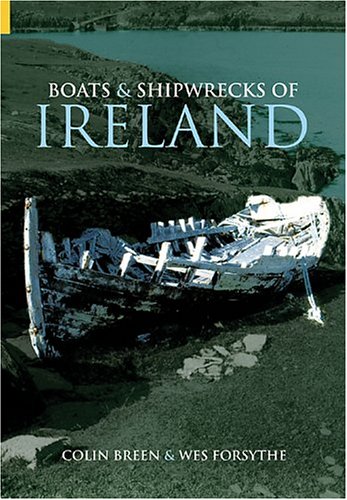 Boats and Shipwrecks of Ireland