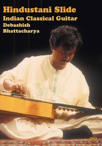 Debashish Bhattacharya: Hindustani Slide - Indian Classical Guitar [DVD] [2006] [Region 1] [NTSC]