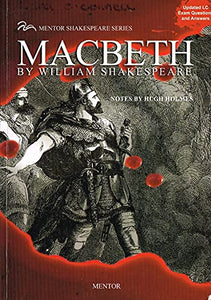 Mentor Shakespeare Series: Macbeth by William Shakespeare; Notes by Hugh Holmes