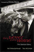They Never Came Home: The "Stardust" Story