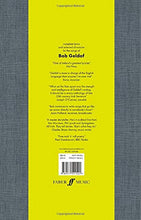 Load image into Gallery viewer, Tales of Boomtown Glory: Complete lyrics and selected chronicles for the songs of Bob Geldof (Faber Edition)