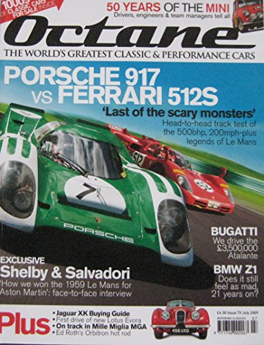 Octane magazine back issue 07/2009 No 73 Porsche 917, Ferrari 512S, Bugatti, BMW Z1, Mini