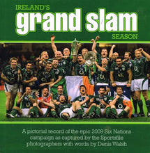Load image into Gallery viewer, Ireland's Grand Slam Season: A Pictorial Record Of The epic 2009 Six Nations