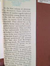 Load image into Gallery viewer, Jennie: Volume Two:The Life of Lady Randolph Churchill: The Dramatic Years 1895 - 1921