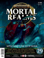 Warhammer Age of Sigmar: Mortal Realms, Part 29 (magazine only): Learn about the Good-King Sigmar, Nuln Oil and Baneblade Brown Paints, Stormcast Eternals Army Paint Guide