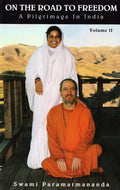 On The Road To Freedom: A Pilgrimage in India, Volume II (2)