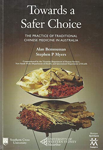 Towards a Safer Choice: The Practice of Traditional Chinese Medicine in Australia