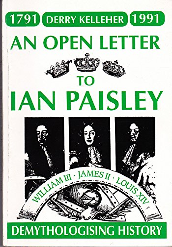 An Open Letter to Ian Paisley: Demythologising History (Justice books)