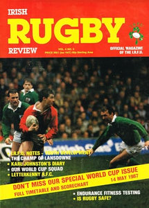 Irish Rugby Review, Vol 4, No 5, April 1987: Official magazine of the IRFU - Champ of Lansdowne, Karl Johnston's Diary, World Cup Squad, Letterkenny RFC, Endurance Fitness, Is Rugby Safe?