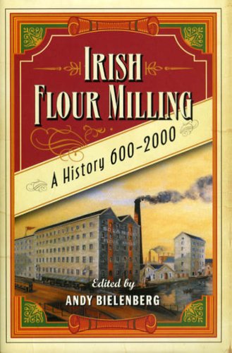 Irish Flour-milling: A Thousand Year History